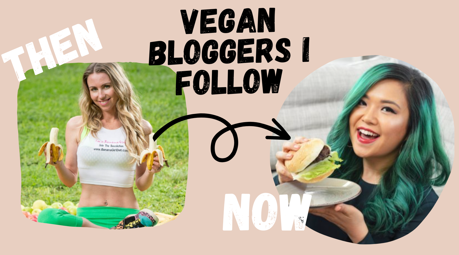Vegan social media bloggers I follow